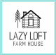 Lazy Loft Farm House